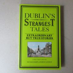 Dublin's Strangest Tales