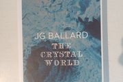 The Crystal World by J.G. Ballard