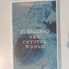 The Crystal World by J.G. Ballard
