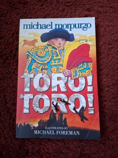 Toro! Toro! by Michael Morpurgo