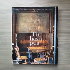 The Irish Pub By James Fennell and Turtle Bunbury