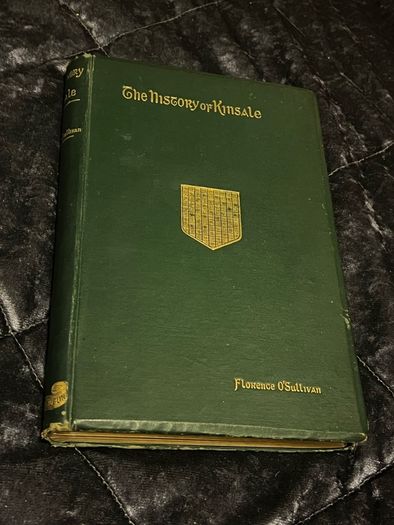 The History of Kinsale Florence O'Sullivan Book 1st Edition 1916