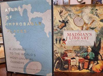 The Madman's Library + The Atlas of Improbable Places