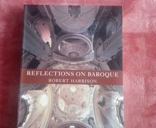 Baroque - reflections by Robert Harbison