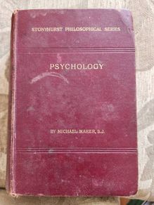 Psychology.  Stonyhurst Philosophical  Series. By Michael Maher, Sj. 1905 Hardback In Good Condition.