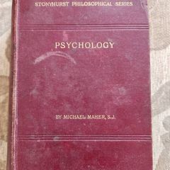 Psychology.  Stonyhurst Philosophical  Series. By Michael Maher, Sj. 1905 Hardback In Good Condition.