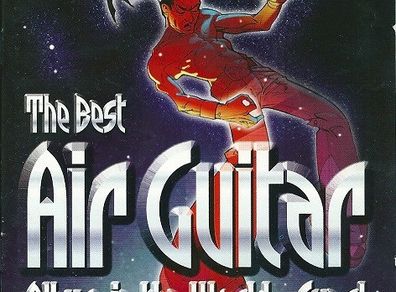 The Best Air Guitar Album In The World... Ever!  CD