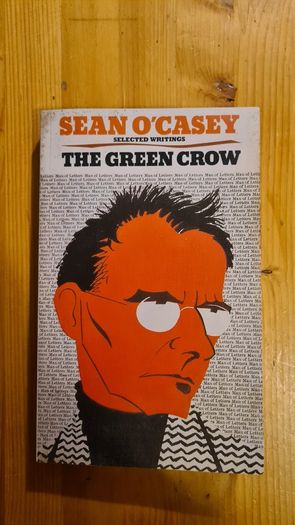 Sean O Casey Selected Writings. The Green Crown 1987. Paperback In Good Condition. .