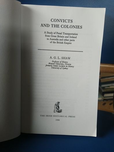 Convicts & the Colonies - A.G.L. Shaw