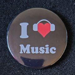 I love music , pin back button badge. (large)