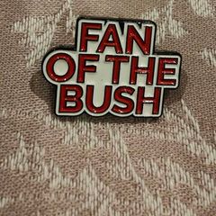 Fan of The Bush