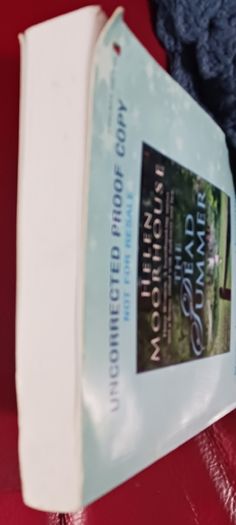 Helen Moorhouse/ The Dead Summer/ 2011/ uncorrected proof