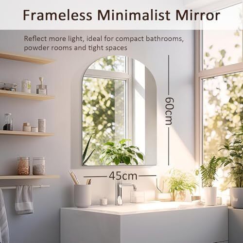 Arch Bathroom Mirror 45x60cm Frameless Wall Mirror, Modern HD Glass Decorative Arched Wall Mirrors for Bathroom Hallway Living Room Bedroom Walls