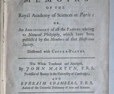 1742. The Philosophical History and Memoirs of the Royal Academy of Sciences at Paris. 1st Edition.  London, First Edition, Octavo, 8vo, Antiquarian, Rare Book, Scientific, Natural Philosophy, French Science, Translation, Abridgment, Copper-Plates.