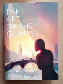 The Art of the Glimpse Irish Short Stories