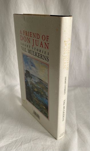 Val Mulkearns - A Friend of Don Juan