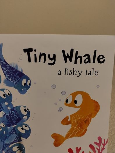 Tiny Whale A Fishy Tale Storybook