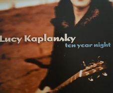 Lucy Kaplansky - Ten Years Night.