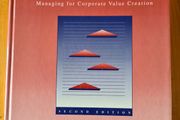 Case Studies In Finance. Managing  For  Corporate Value Creation.  By Robert F Bruner. Hardback. 871 Pages. In Good Condition.