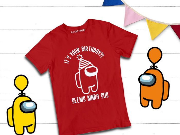 It's Your Birthday, Seems Kinda Sus, Among Us birthday t-shirt for adults and kids great gift present idea