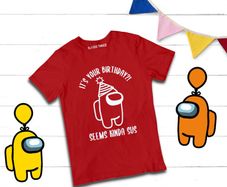 It's Your Birthday, Seems Kinda Sus, Among Us birthday t-shirt for adults and kids great gift present idea