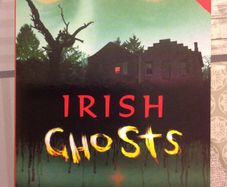 True Irish Ghosts.  Book