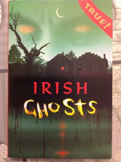 True Irish Ghosts.  Book