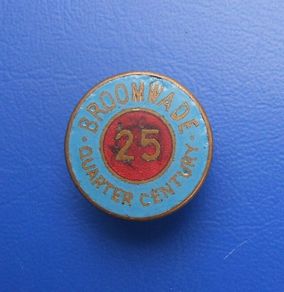 BROOMWADE (Quarter Century) - a vintage 25 years long-service employee's badge (1950s)