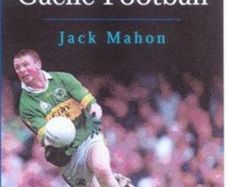 A History Of Gaelic Football - by Jack Mahon