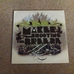 Maker Shooting the Breeze vinyl 2lp
