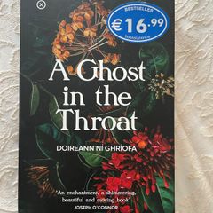A Ghost in the Throat by Doireann Ni Ghriofa