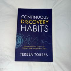 Continuous Discovery Habits by Teresa Torres
