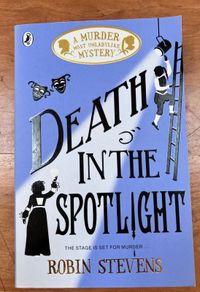 A Murder Most Unladylike, Book 7, Death In The Spotlight