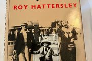 A Yorkshire Boyhood . Roy Hattersley
