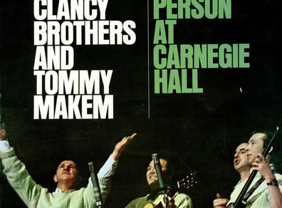 The Clancy Brothers & Tommy Makem - In Person At Carnegie Hall LP 1963