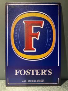 Fosters Australian for beer Tin Metal sign
