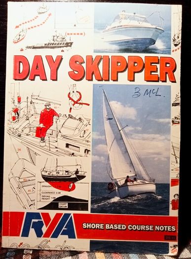 1988. Day Skipper.RYA. Shore Based Course Notes