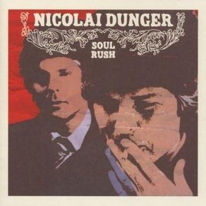 Nicolai Dunger. Soul Rush. CD. Free Postage!