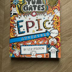 Tom Gates- Epic Adventure- Liz Pichon