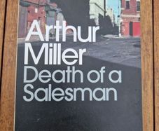 death of a salesman by Arthur Miller