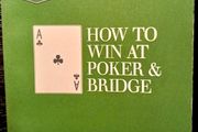 2007. How To Win At Poker And Bridge.