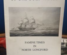 Famine Times in North Longford