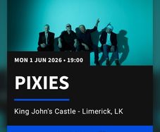 2 x Pixies Tickets, Limerick Mon 1 June
