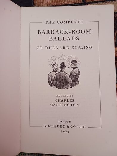 The Complete Barrack- Room Ballads of Rudyard Kipling/ Charles Carrington/ 1973