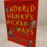 Horrid Henry,s Wicked Ways, 10 Stories, Hardback Book Image 3