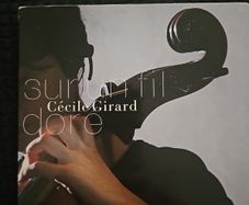 Cecile Girard - Sur Un Fil Dore.