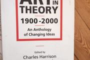Art In Theory  1900-2000. An Anthology Of Changing Ideas.  Edited By Charles Harrison &amp; Paul  Wood. Large Volume Paperback In Good Condition.