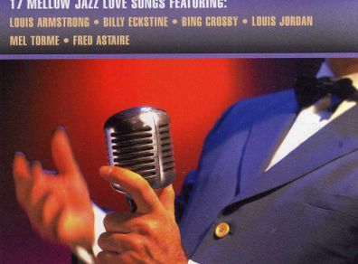 A Touch Of Romance - 17 Mellow Jazz Love Songs