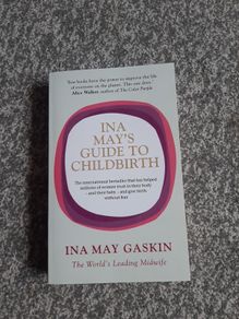 Ina May's Guide to Childbirth