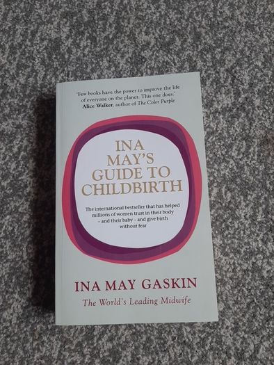 Ina May's Guide to Childbirth